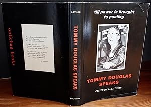 Tommy Douglas Speaks - Till Power is Brought to Pooling (signed by Tommy Douglas & Editor Dale Lo...