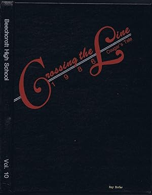 Crossing the Line: 1986 Cougar's Tale: Columbus, Ohio, Beechcroft High School