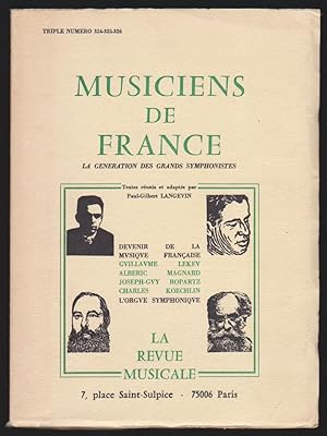 Musiciens de France ; la génération des grands symphonistes.