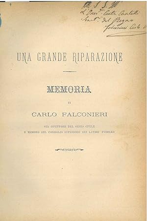 Una grande riparazione. Memoria di Carlo Falconieri (Sul trasferimento della capitale da Firenze ...
