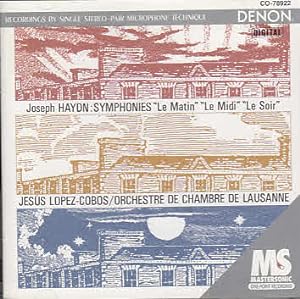 Joseph Haydn: Symphonies "Le Matin", "Le Midi", "Le Soir"