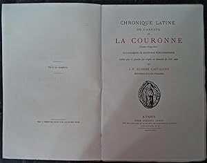 Chronique latine de l'abbaye de la Couronne, accompagnée de nombreux éclaircissements, publiée po...