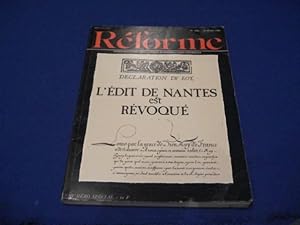 Réforme. Hebdomadaire Protestant D'Information Générale. N° 2084 23 Mars 1985 : L'Edit De Nantes ...