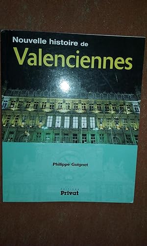Nouvelle histoire de Valenciennes