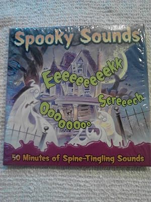 Spooky Sounds: 50 Minutes of Spine-tingling Sounds [Audio][Compact Disc][Sound Recording]