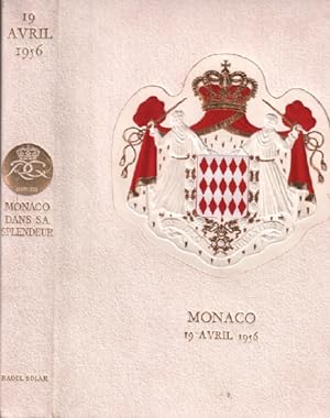 Monaco dans sa splendeur / édité en l'honneur du mariage de rainier III