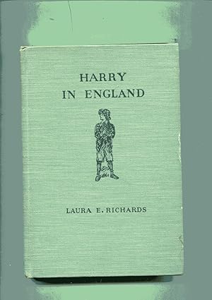 HARRY IN ENGLAND: Being the Partly-True Adventures of H. R. in the Year 1857