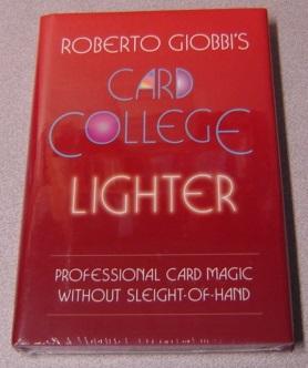 Roberto Giobbi's Card College Lighter: More Professional Card Magic Without Sleight-of-hand