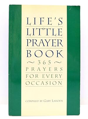 Life's Little Prayer Book - 365 Prayers for Every Occasion