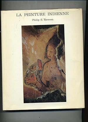 LA PEINTURE INDIENNE. Traduit de l'anglais par Georges Lambin.