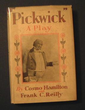 Pickwick - A Play in Three Acts
