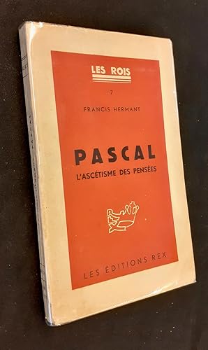 Pascal l'ascétisme des pensées -