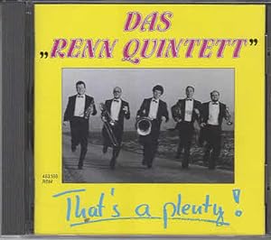 Das 'Renn Quintett' That's a plenty!