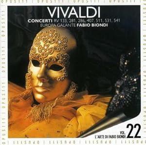 Vivaldi : Concerti RV 133, 281, 286, 407, 511, 531, 541 RV 133, 281, 286, 407, 511, 531, 541, L`E...