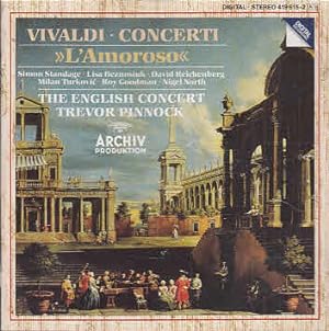 Vivaldi : Concerti "L`Amoroso" The English Concert, Trevor Pinnock, Simon Standage, Lisa Beznosiu...