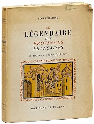 Le Legendaire des Provinces Françaises à travers notre folklore
