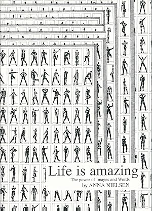 Life is Amazing: The Power Of Images and Words