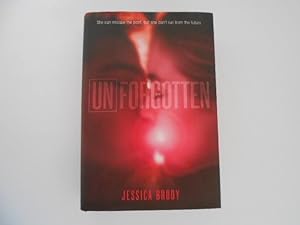Unforgotten: The Unremembered Trilogy - Book 2 (signed)