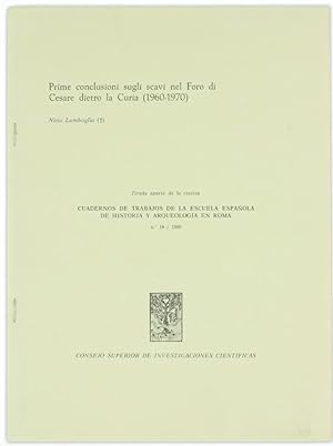 PRIME CONCLUSIONI SUGLI SCAVI NEL FORO DI CESARE DIETRO LA CURIA (1960-1970).:
