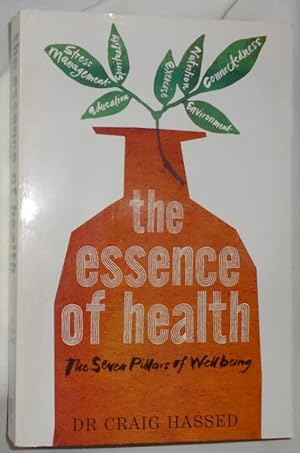 The Essence of Health ~ The Seven Pillars of Wellbeing