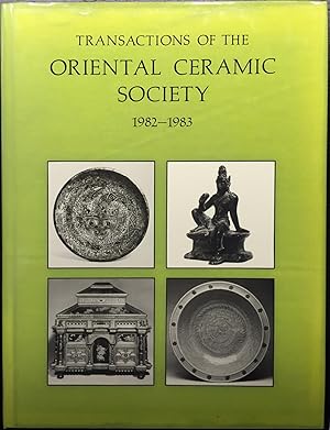 Transactions of the Oriental Ceramic Society 1982-1983 Volume 47