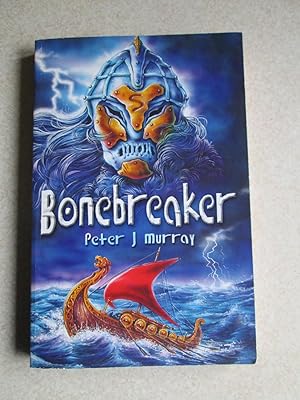 Bonebreaker (Signed By Author)