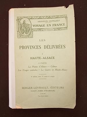 Voyage en France - Les Provinces délivrées - Haute-Alsace T.2