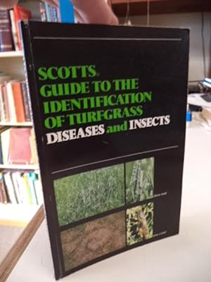 Scotts Guide to the Identification of Turfgrass Diseases and Insects