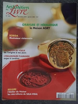 Robida, La Maison Agry, Les cartes de voeux, L'enluminure flamande, N° 239, 2004, Arts & Métiers ...