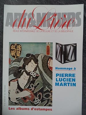 Les albums d'estampes, et Hommage à Pierre Lucien Martin, N° 143 février 1987, Arts & Métiers du ...