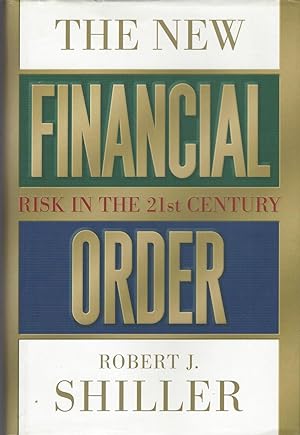 New Financial Order, The Risk in the 21st Century