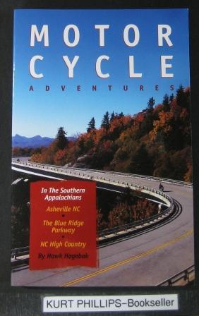 Motorcycle Adventures in the Southern Appalachians: Asheville NC, the Blue Ridge Parkway, NC High...