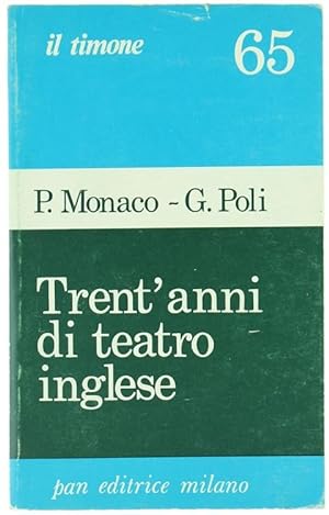 TRENT'ANNI DI TEATRO INGLESE.: