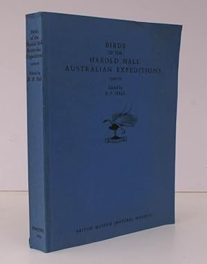 Birds of the Harold Hall Australian Expeditions 1962-1970. A Report on the Collections made for t...