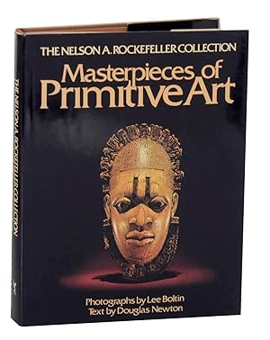 The Nelson A Rockefeller Collection: Masterpieces of Primitive Art