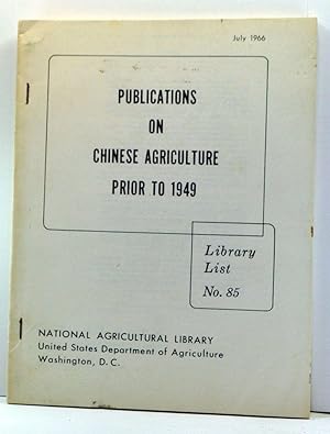 Publications on Chinese Agriculture Prior to 1949