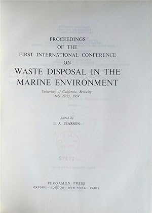 Proceedings of the 1st international conference on waste disposal in the marine environment