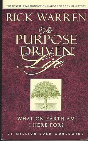 Purpose Driven Life, The. What On Earth Am I Here For?
