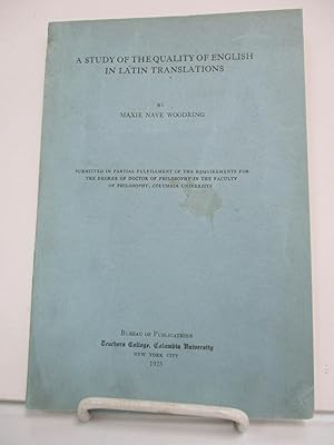 A Study of the Quality of English in Latin Translations.