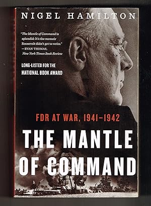 The Mantle of Command: FDR at War, 1941–1942