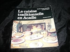 La Cuisine Traditionnelle En Acadie.