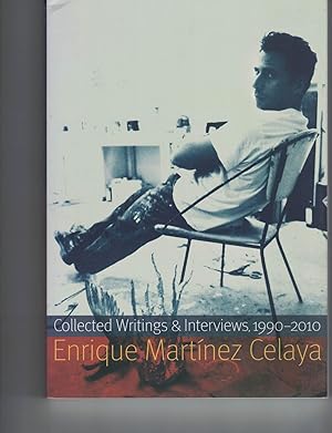 Collected Writings & Interviews, 1990-2010