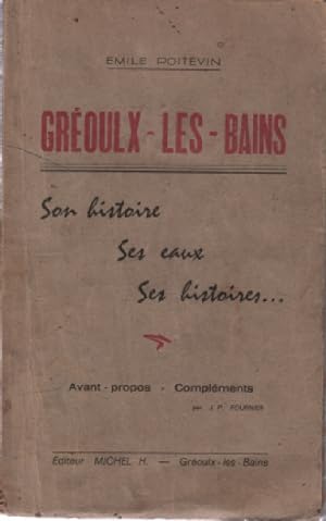 Greoulx-les-bains / son histoire - ses eaux-ses histoires