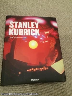 Stanley Kubrick: The Complete Films