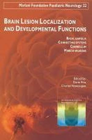 Brain lesion localization and developmental functions
