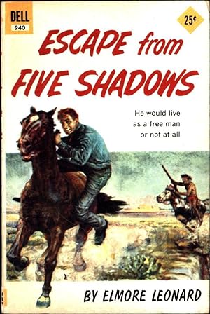 Escape from Five Shadows / He would live as a free man or not at all (SIGNED)