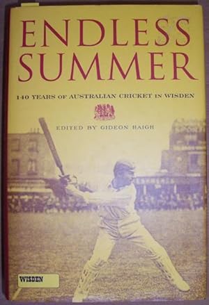 Endless Summer: 140 Years of Australian Cricket in Wisden
