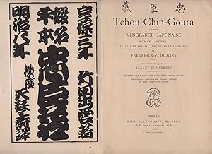 Tchou-Chin-Goura ou une Vengeance Japonaise. Roman Japonais. Traduit en anglais avec notes et app...