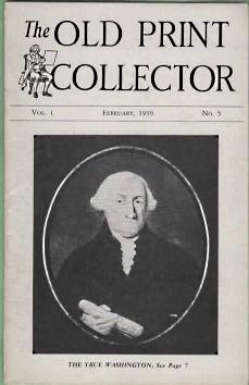 THE OLD PRINT COLLECTOR; Vol. 1 No. 5 February 1939