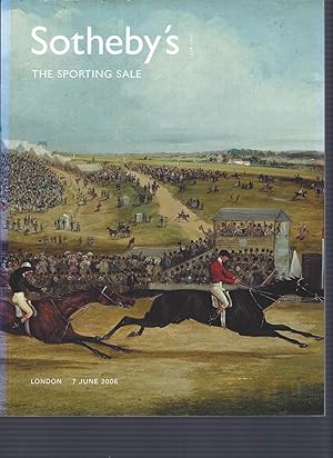 [AUCTION CATALOG] SOTHEBY'S: THE SPORTING SALE: 7 JUNE 2006